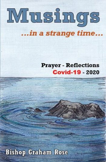 Musings …in a Strange Time