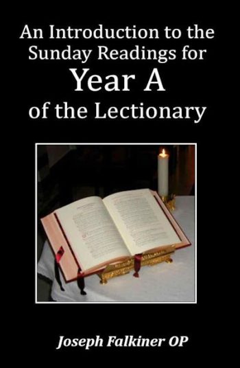 An Introduction to the Sunday Readings for Year A of the Lectionary