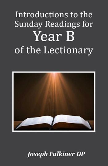 Introductions to the Sunday Readings for Year B of the Lectionary